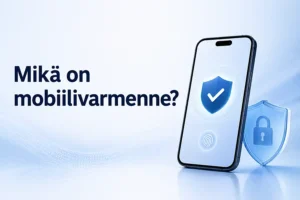 Mikä on mobiilivarmenne?