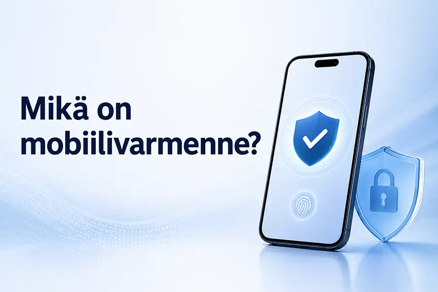 Mikä on mobiilivarmenne?